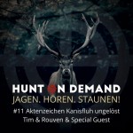 #11 Aktenzeichen Kanisfluh ungelöst - Tim, Rouven & Special Guest (Huntingroom & jagenNRW)