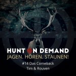 #14 Das Comeback - Tim & Rouven - (Huntingroom & jagenNRW)
