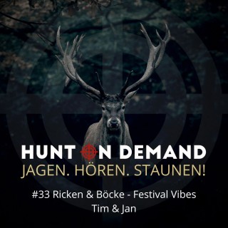#33 Ricken & Böcke - Tim & Jan - (Huntingroom & Geartester)
